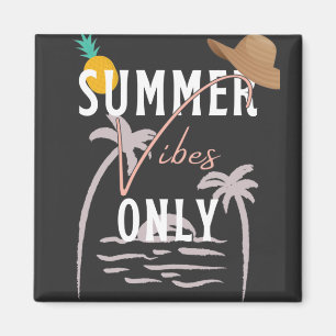 Cute Summer Vibes Only Beach Magnet