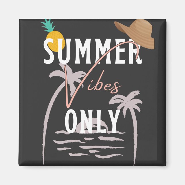 Cute Summer Vibes Only Beach Magnet (Front)