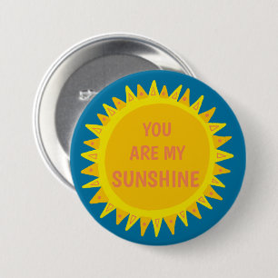 CUTE SUN Yellow Blue YOU ARE MY Sunshine 7.5 Cm Round Badge