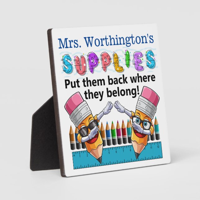 Cute Supply Plaque for Office or School (Front)