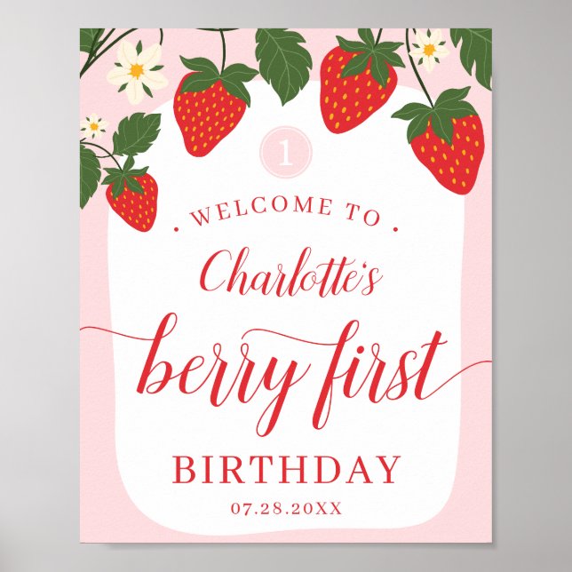 Cute Sweet Strawberry 1st Birthday Welcome Poster (Front)