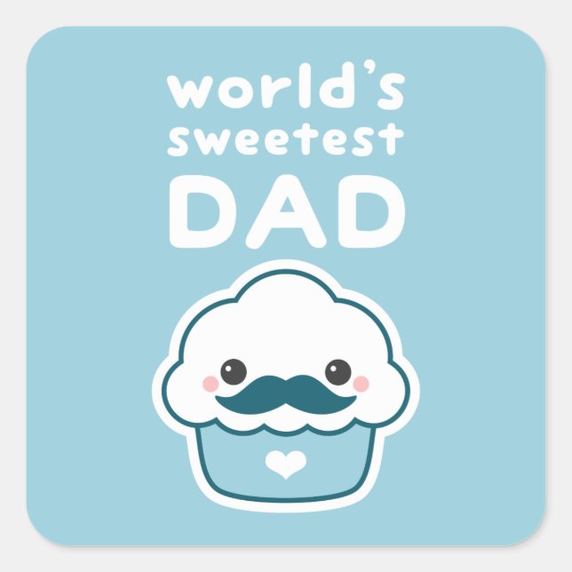 Cute Sweetest Dad Square Sticker (Front)