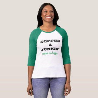 Cute t-thirt with coffee & Junkin' saying T-Shirt