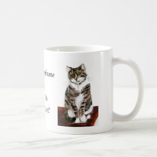 Cute Tabby Cats are welcome Coffee Mug