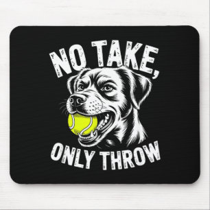 Cute take only throw german shepherd tennis humor mouse mat