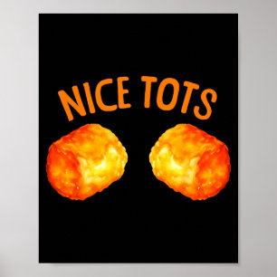 Cute Tater Tots Design For Men Women Kids Tater To Poster