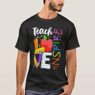 Cute Teach Love And Inspire Men Women Teacher Back T-Shirt