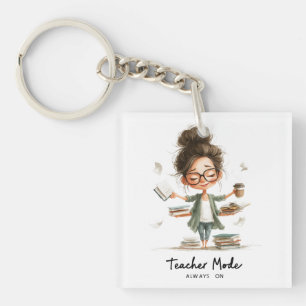 Cute Teacher Cartoon with "Teacher Mode Always On" Key Ring