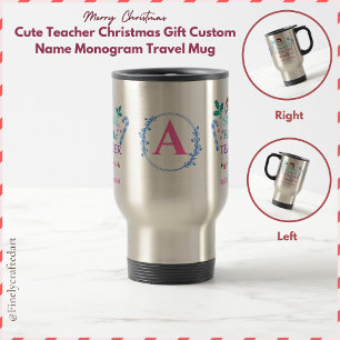 Cute Teacher Christmas Gift Custom Name Monogram Travel Mug