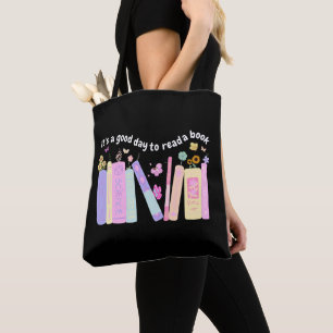 Cute Teacher Shirt, It's A Good Day To Read A Book Tote Bag