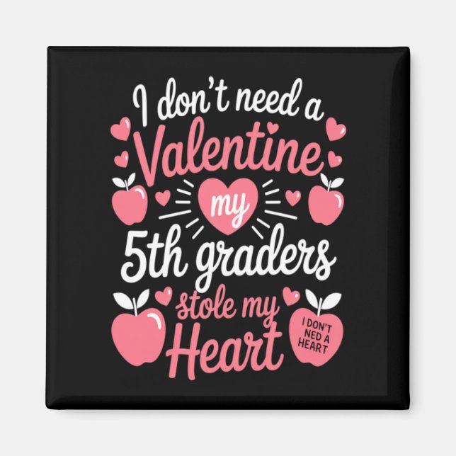 Cute Teachers Valentines Day Magnet (Front)