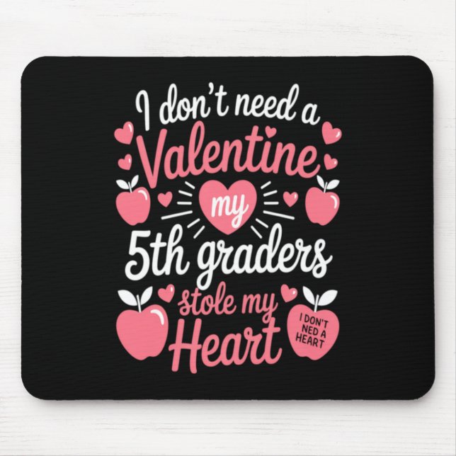Cute Teachers Valentines Day Mouse Mat (Front)
