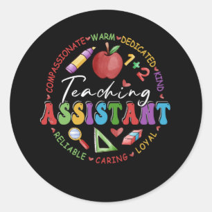 Cute Teaching Assistant Appreciation Back to Schoo Classic Round Sticker