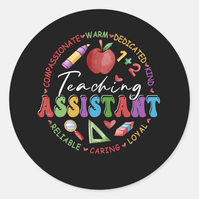 Cute Teaching Assistant Appreciation Back to Schoo Classic Round Sticker (Front)