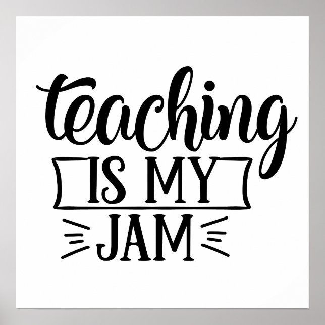 Cute Teaching is my jam word art classroom poster (Front)