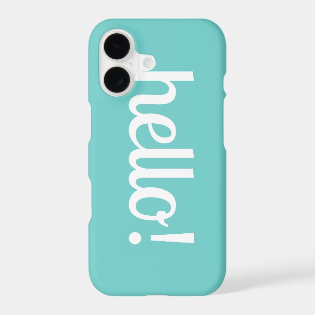 Cute Teal iPhone Case With Hello (Back)