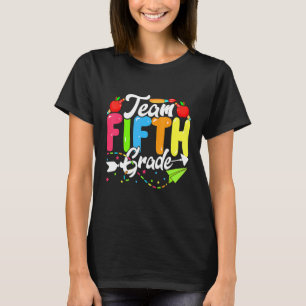 Cute Team Fifth Grade Back To School First Day Of T-Shirt