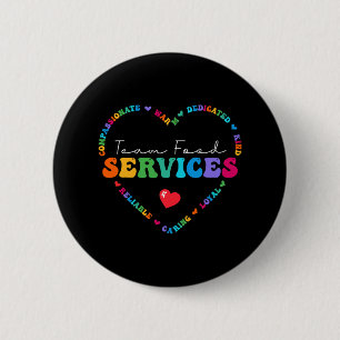 Cute Team Food Services Appreciation Back to Schoo 6 Cm Round Badge