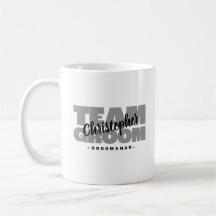 Cute Team Groom Groomsman Name Wedding Black Grey Coffee Mug