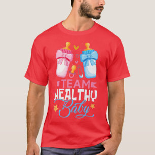Cute Team Healthy Baby Gender Reveal Party Baby An T-Shirt