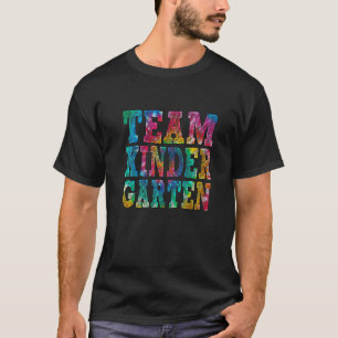 Cute Team Kindergarten Back To School Tie Dye Grap T-Shirt
