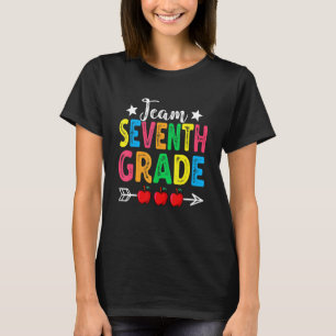 Cute Team Seventh Grade Teachers Students Back To T-Shirt