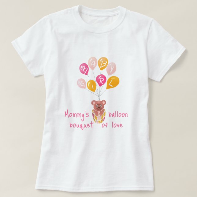 Cute Teddy Bear Balloon Baby Girl Mother to be T-Shirt (Design Front)