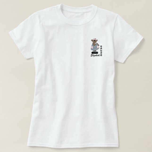 Cute Teddy Bear Custom Name T-Shirt for Nurse (Design Front)