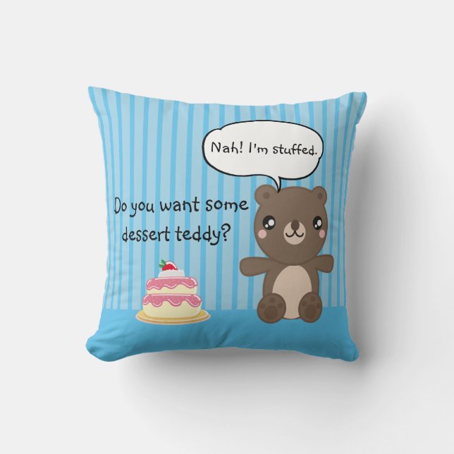 Cute Teddy Bear Kids Funny Joke  Cushion (Front)