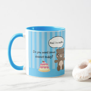 Cute Teddy Bear Kids Funny Joke  Mug