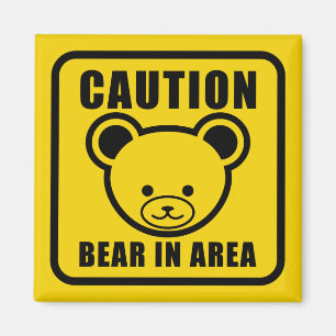 Cute Teddy Bear Warning Sign in yellow Magnet
