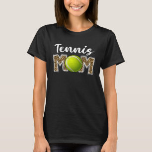 Cute Tennis Mum Leopard Print Mum For Mother s Day T-Shirt