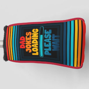 Cute Text Design Dad Joke Loading Please Wait Golf Head Cover