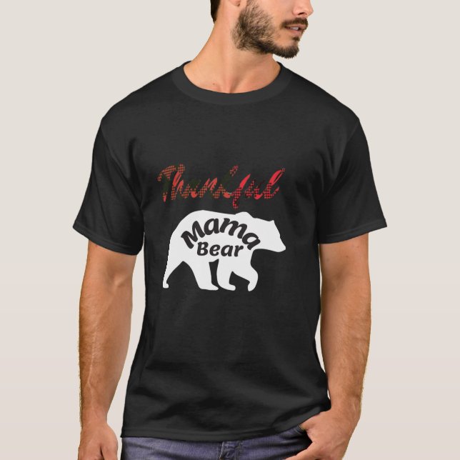 Cute Thankful Mama Bear Tee Grateful Moms Inspirat (Front)