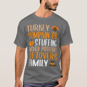 Cute Thanksgiving Family Turkey Pumpkin Pie Stuffi T-Shirt