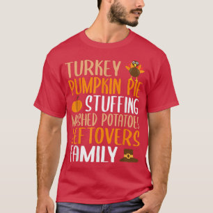 Cute Thanksgiving Family Turkey Pumpkin Pie Stuffi T-Shirt