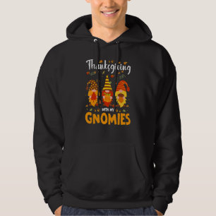 Cute Thanksgiving With My Gnomies  Autumn Fall Gno Hoodie