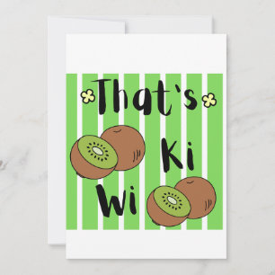 Cute That's kiwi Fruit Graphic Invitation