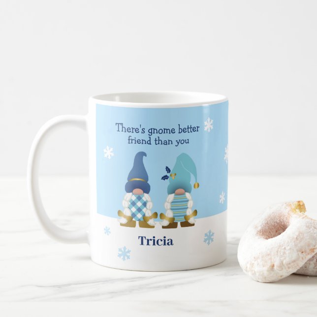 Cute There's Gnome Better Friend Blue Gold White Coffee Mug (With Donut)