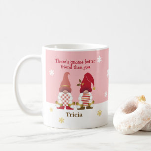 Cute There's Gnome Better Friend Pink Gold Red Coffee Mug