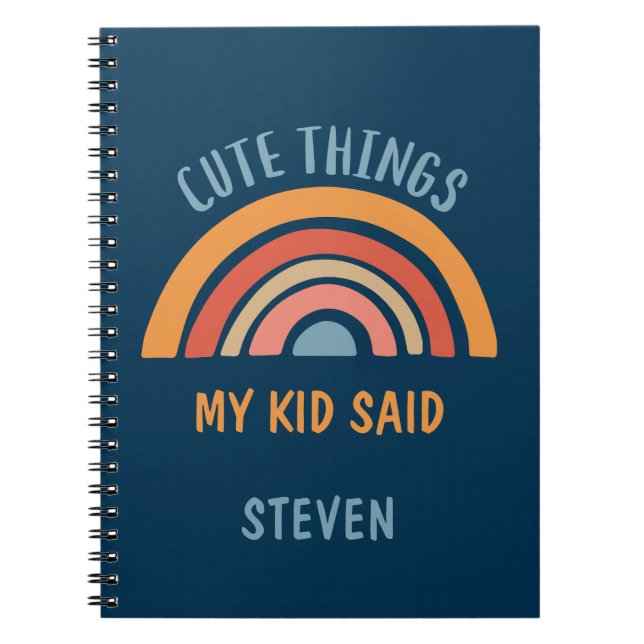Cute Things My Kid Said Boho Rainbow Notebook (Front)