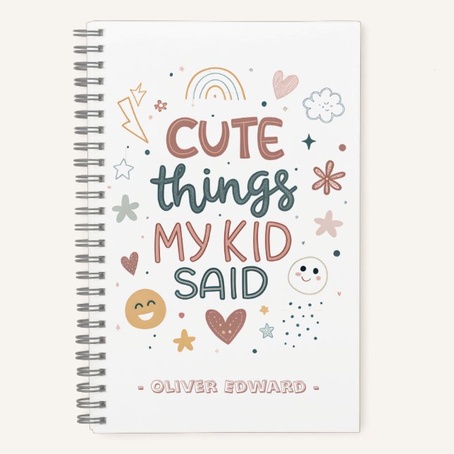 Cute Things My Kid Said Playful Typography Notebook (Front)