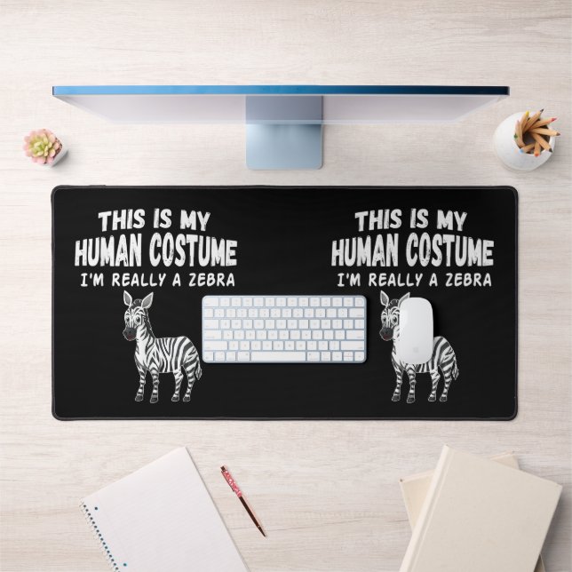 Cute This Is My Human Costume I'm Really A Zebra Desk Mat (Office 1)