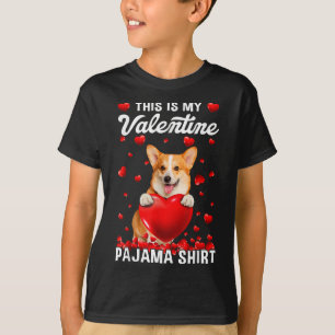 Cute This Is My Valentine Pajama Corgi Dog Puppy L T-Shirt