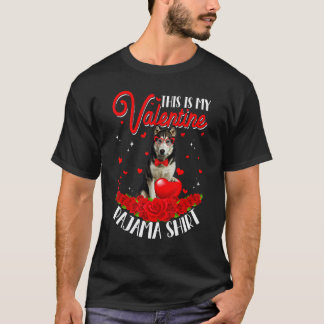 Cute This Is My Valentine Pajama Siberian Husky Do T-Shirt