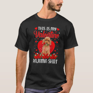 Cute This Is My Valentine's Day Poodle Dog Pajama  T-Shirt