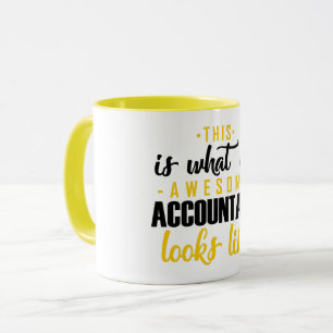 Cute This's What An Awesome Accountant Looks Like Mug