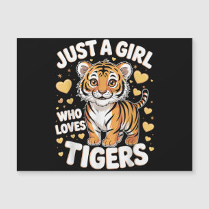 Cute Tiger Animal Just a Girl Who Loves Tigers