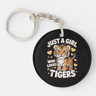 Cute Tiger Animal Just a Girl Who Loves Tigers Key Ring