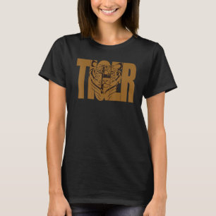 Cute Tiger Quote With Tiger Big Cat Face Animal Lo T-Shirt